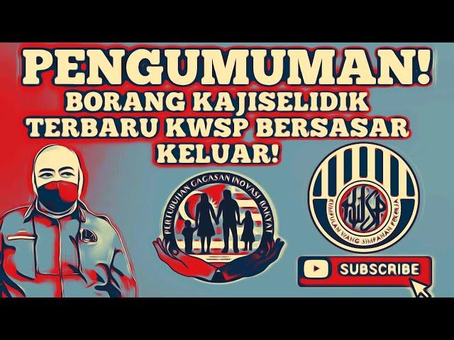 PENGUMUMAN! BORANG KAJISELIDIK TERBARU DAN CARA MENGISI.