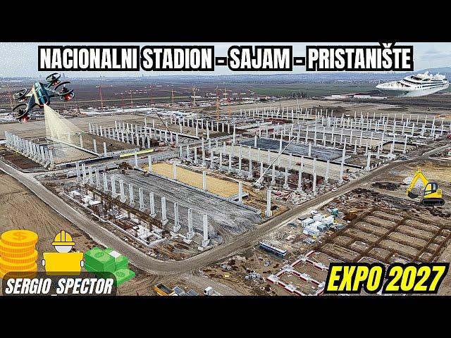 Izgradnja Nacionalnog fudbalskog stadiona,PRISTANIŠTA za BRODOVE i SAJMA EXPO 2027 BEOGRAD