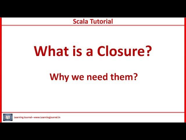 Scala Tutorials - Closures