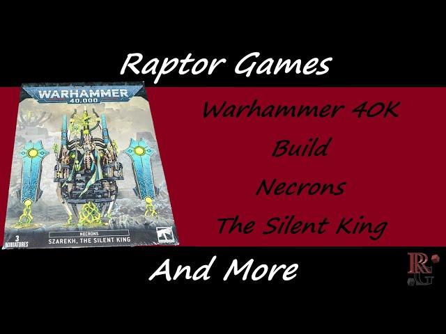 Szarekh, The Silent King Warhammer 40K Build Part One