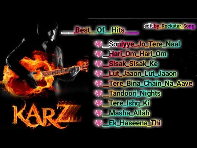 Karz Movies songs  Himesh Reshammiya best Hits songs