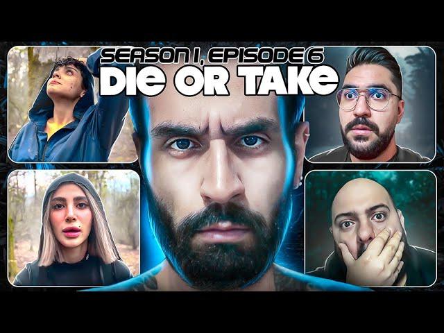 DIE OR TAKE - S1 EP.6 | رفاقت برای همیشه تموم شد