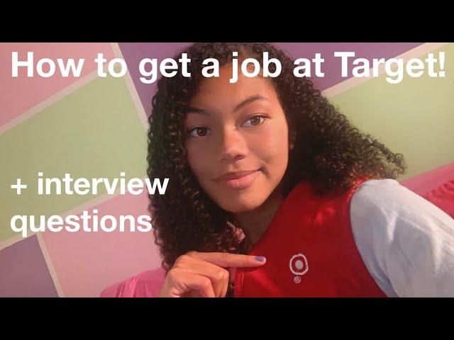 How to Get a Job at Target + Interview questions!!