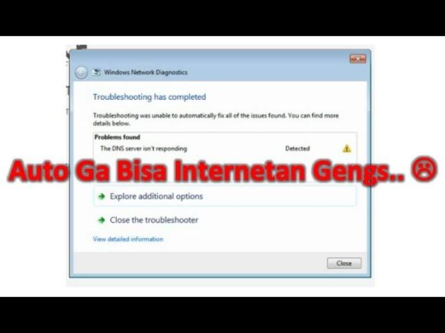 Internet Error, Tidak Bisa Internetan, DNS Server Is Not Responding, DNS Server Isn't Responding