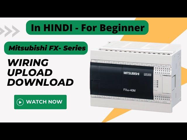Plc Wiring , Upload and Download software on Mitsubishi PLC  by GX Developer , Best for Beginners