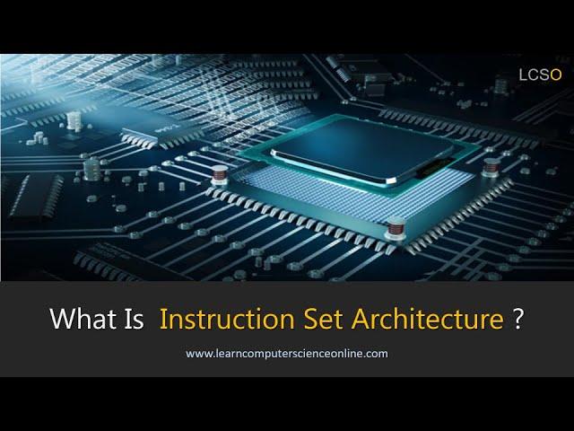 What Is Instruction Set Architecture ? | Computer Organization And Architecture COA