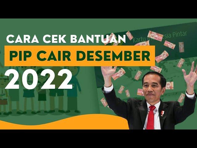 INI CARA MENGETAHUI PIP SUDAH CAIR DESEMBER 2022