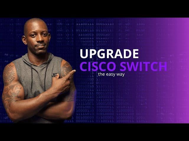 How to upgrade IOS on Cisco switch