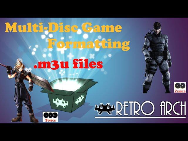 Multiple disc games (.m3u files) | RetroArch PC Tutorial