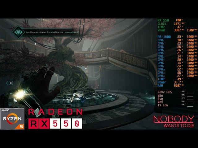 Nobody Wants to Die | RX 550 4GB | Ryzen 5 1600