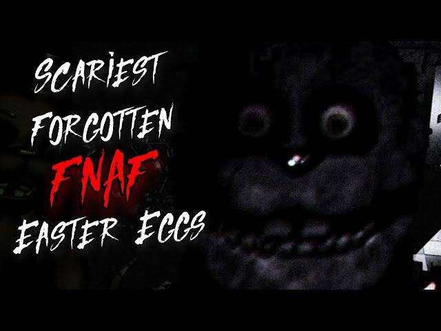 FNAF's Top 5 Most Scariest & Forgotten Easter Eggs EVER