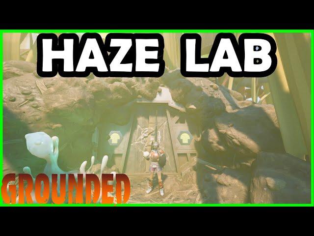 Haze Lab Guide in Grounded