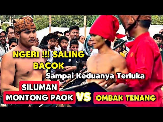 NGERI SALING BACOK‼️ OMBAK TENANG VS SILUMAN MONTONG PAOK || PERESEAN TERBARU SUKARAKA 2022