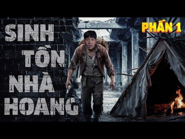 PHD - Sinh Tồn Nhà Hoang Lâu Nhất Thắng 10 Triệu - Tập 1 - Survival