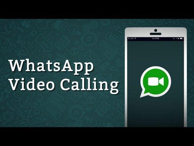 How to Whatsapp Video Call