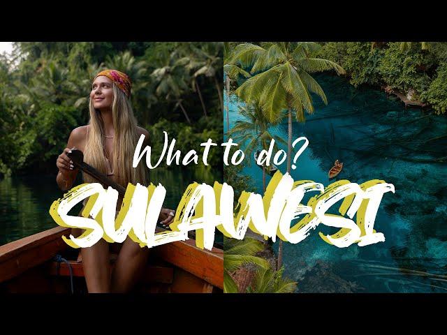 SULAWESI - What to do? | Travel Vlog