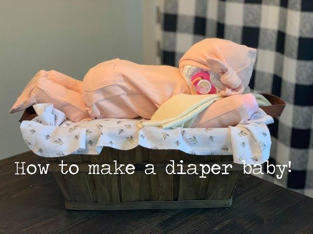 How to make a diaper baby