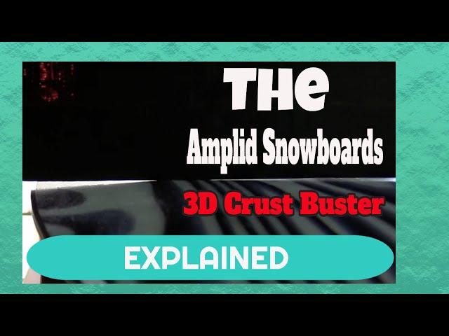 The Amplid 3D Crust Buster: Explained