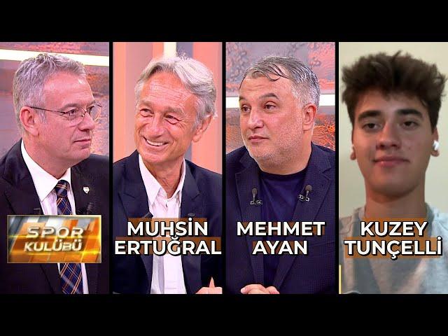 Spor Kulübü - Muhsin Ertuğral & Mehmet Ayan & Kuzey Tunçelli | 12 Ağustos 2024