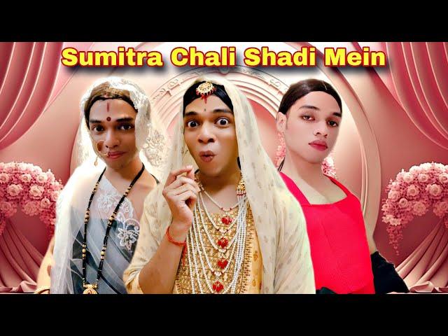Sumitra Chali Shadi Mein Ep. 764 | FUNwithPRASAD | #funwithprasad