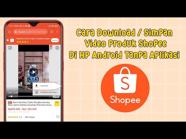 Cara Download Video Produk Shopee Di HP Android Tanpa Aplikasi