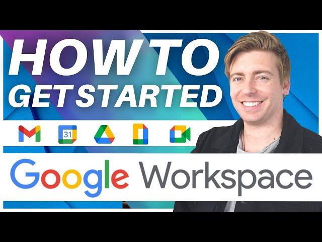 Google Workspace Tutorial for Small Business | Essential Guide for Beginners