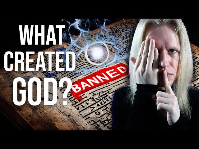 What Created GOD? BANNED Book Reveals Dark TRUTH...