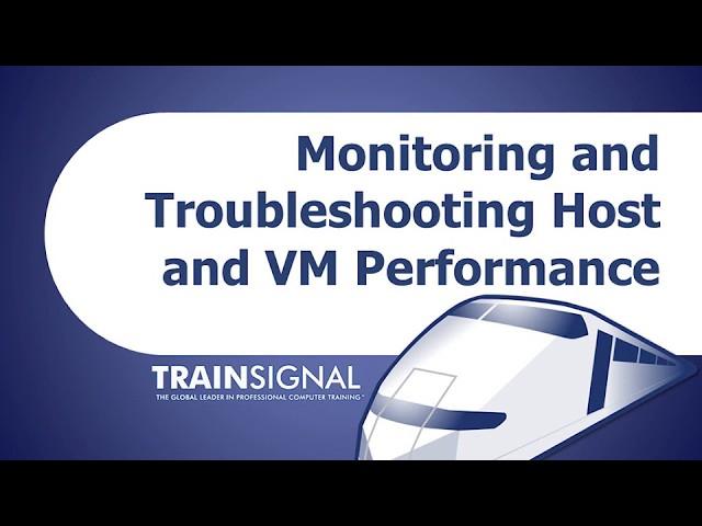 Monitoring & Troubleshooting Host VM Performance in vMware vSphere