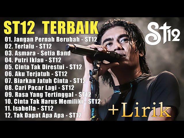 St12 Setia Band Full Album || Full Album Terbaik Terpopuler