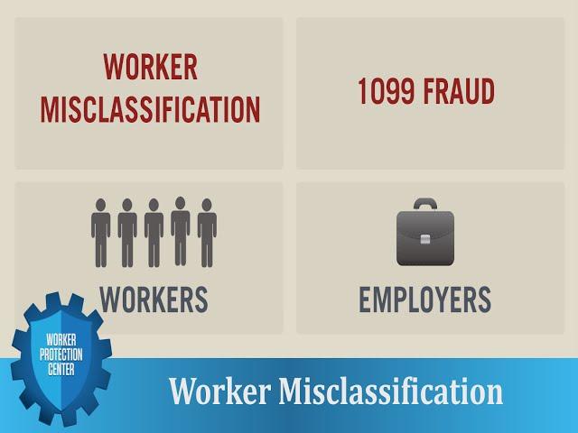 Worker Protection Center: Worker Misclassification