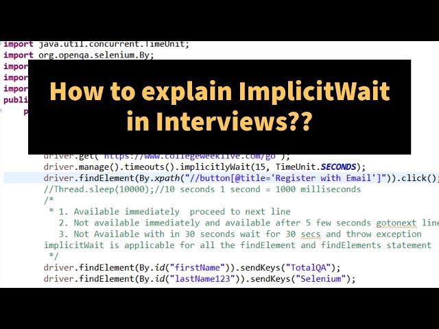 How to explain implicitlyWait in interview with Real Time Examples and Points | Selenium WebDriver