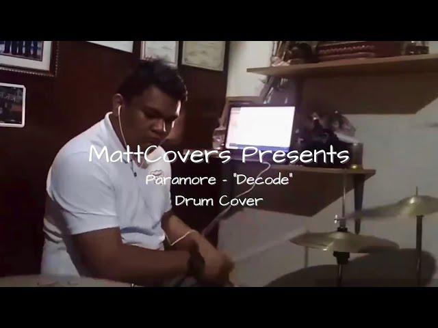 Paramore - "Decode" | MattCovers