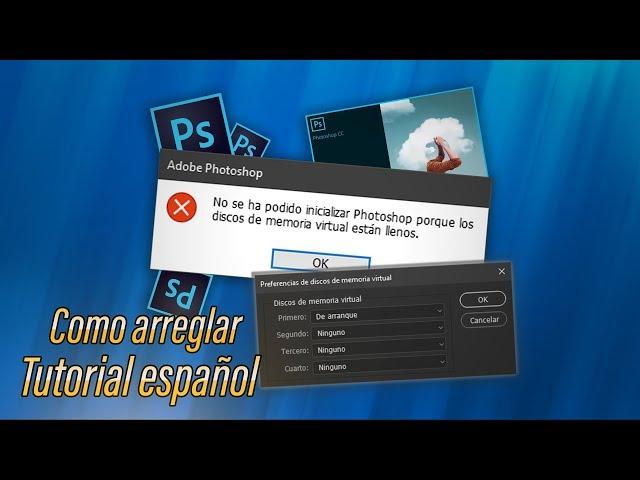 Photoshop no abre "Disco de memoria virtual llenos" - Tutorial como arreglar