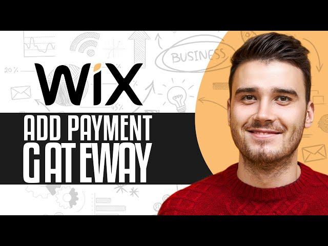 How To Add Payment Gateway In Wix Website | Wix Payments Tutorial (2024)