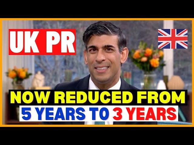 UK Permanent Residence PR Becomes 3 Years Instead of 5 Years? UK PR New Rules Announced!