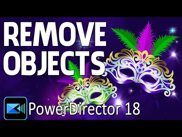 Remove Unwanted Things From Your Video with a Mask| PowerDirector