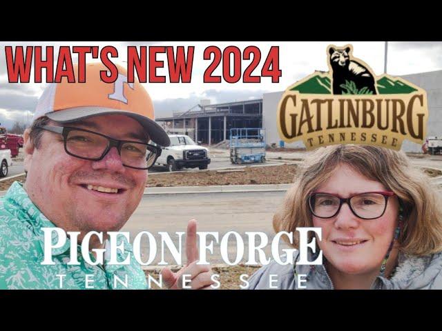 What's NEW In 2024 Pigeon Forge Gatlinburg & Sevierville Our Guide What To Do and Eat On The Parkway