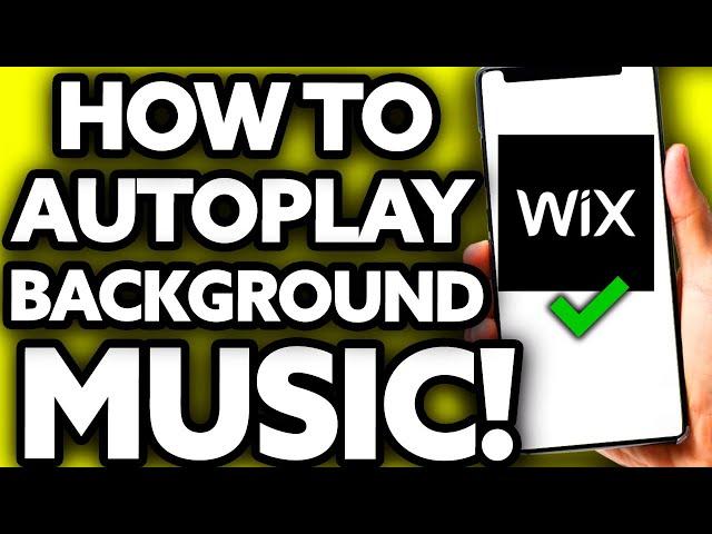 How To Autoplay Background Music to WIX Website [EASY!]