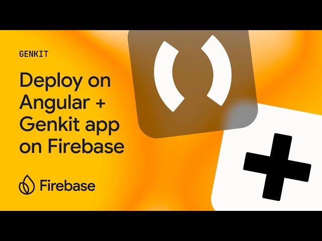 Build an Angular app with Genkit and deploy to Firebase  (Genkit version 0.5)