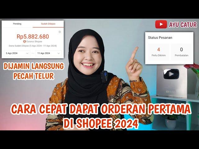 CARA DAPAT ORDERAN PERTAMA DI SHOPEE 2024..!! CARA PECAH TELUR UNTUK SELLER PEMULA DI SHOPEE