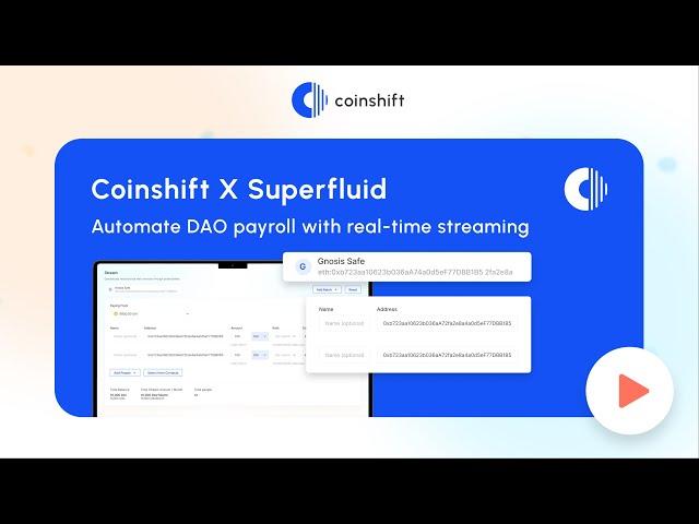 Coinshift X Superfluid: Automate DAO payroll with real-time streaming