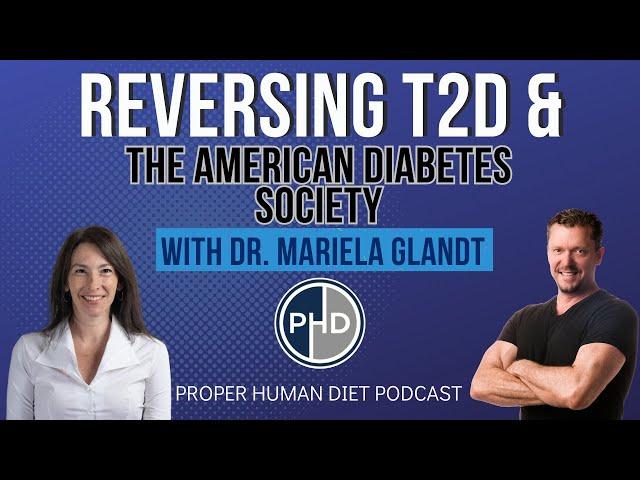 REVERSING Type 2 Diabetes & the ADS with Dr. Mariela Glandt