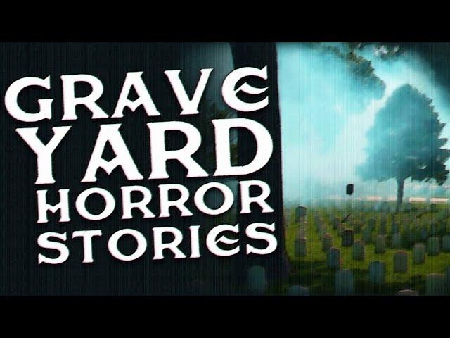 6 Scary Graveyard Horror Stories