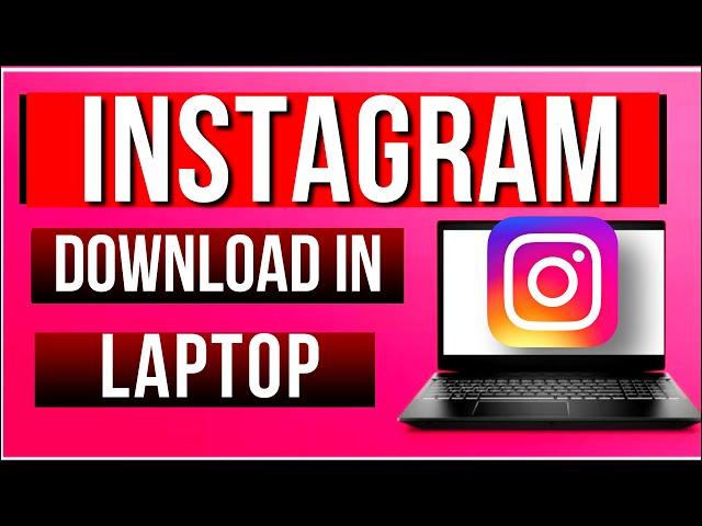 How to Download  Instagram in laptop || Install Instagram For PC  windows 10