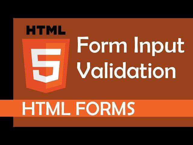 Form Input Validation in HTML