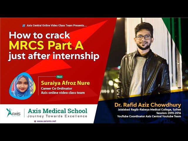 How to Crack MRCS (Part-A) Just After Internship ll Dr. Rafid Aziz Chowdhury