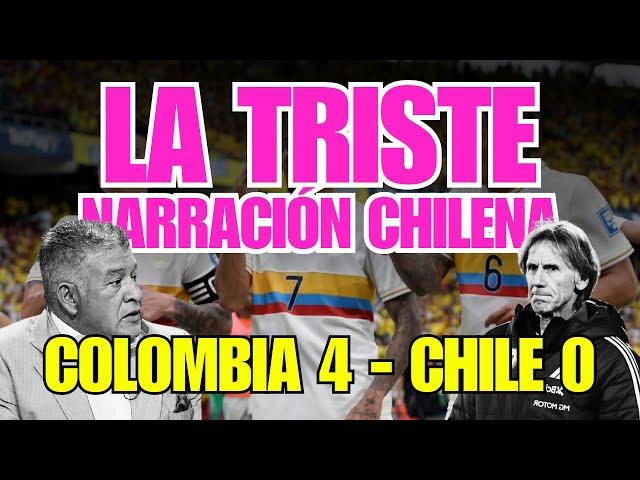 Colombia Vs Chile   La Triste Narración Chilena