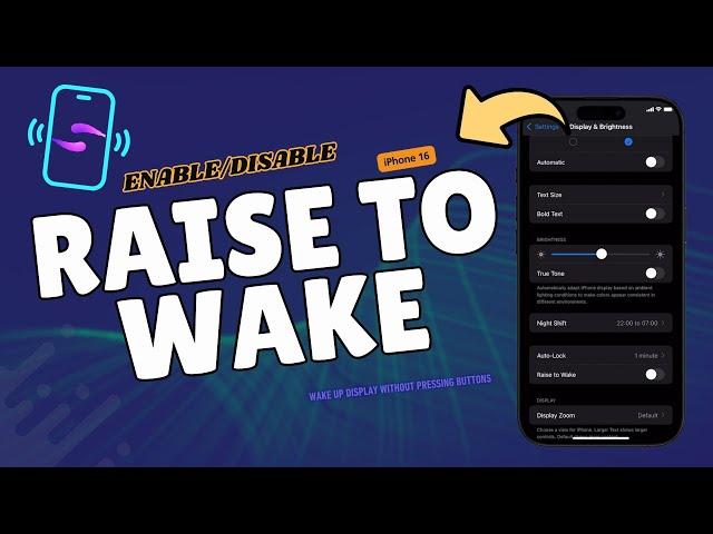 How to Enable/Disable Raise to Wake on iPhone 16