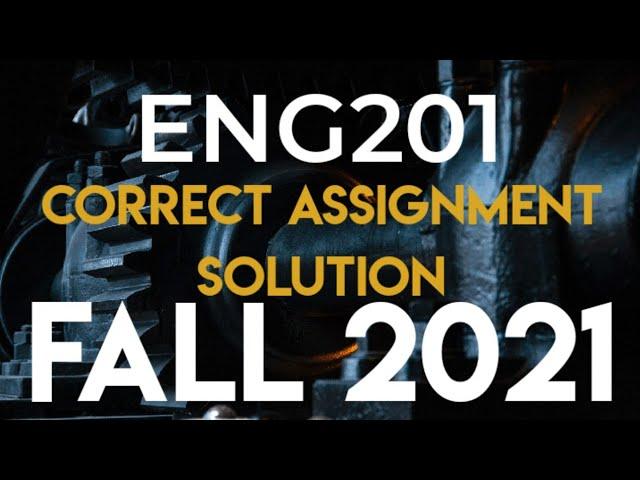 ENG201 Assignment No.1 Correct Solution Fall 2021