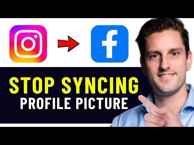 HOW TO STOP SYNCING YOUR PROFILE PICTURE FROM INSTAGRAM TO FACEBOOK (2025)